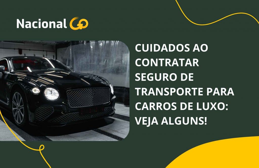 Cuidados ao contratar seguro de transporte para Carros de luxo: veja alguns!