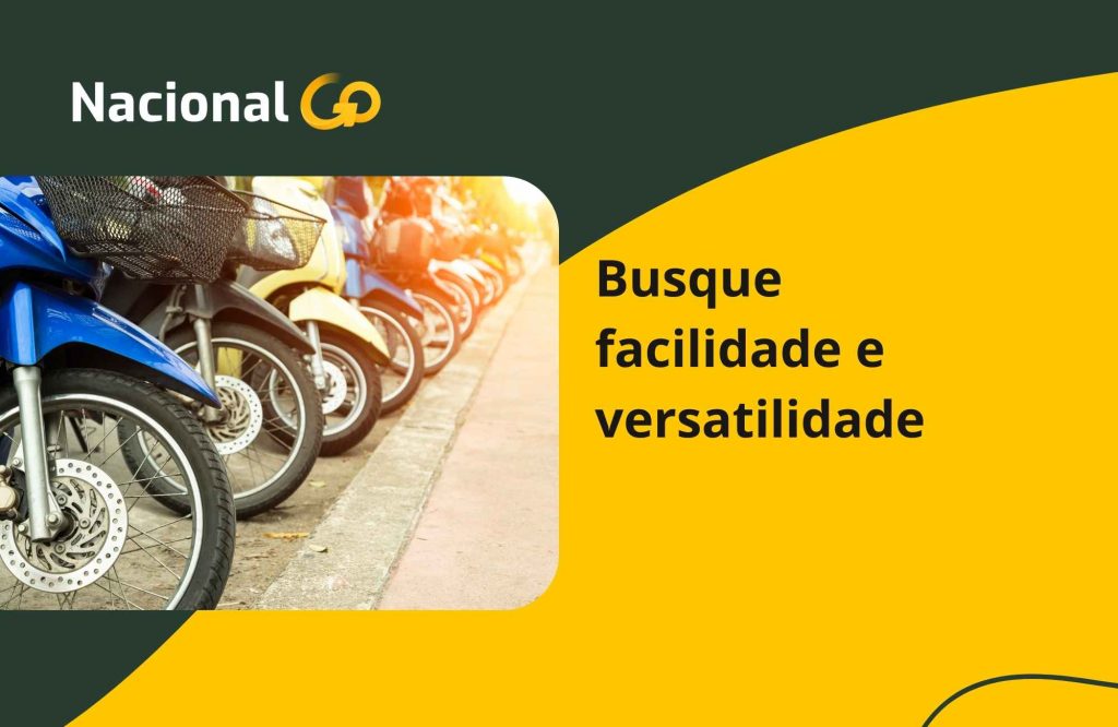 Busque facilidade e versatilidade