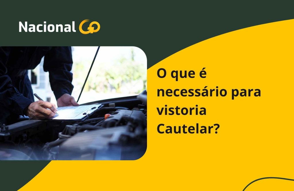 O que é necessário para vistoria Cautelar O que é necessário para vistoria Cautelar