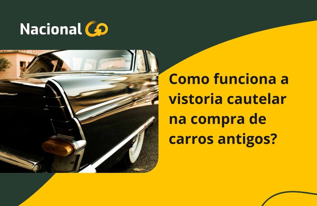 Como funciona a vistoria cautelar na compra de carros antigos
