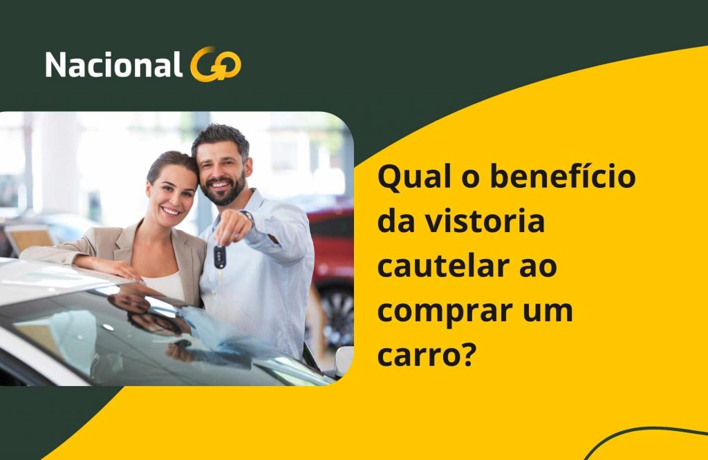 Qual o benefício da vistoria cautelar ao comprar um carro Qual o benefício da vistoria cautelar ao comprar um carro