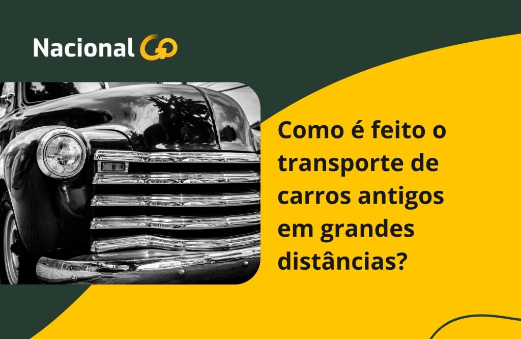 Como é feito o transporte de carros antigos em grandes distâncias Como é feito o transporte de carros antigos em grandes distâncias
