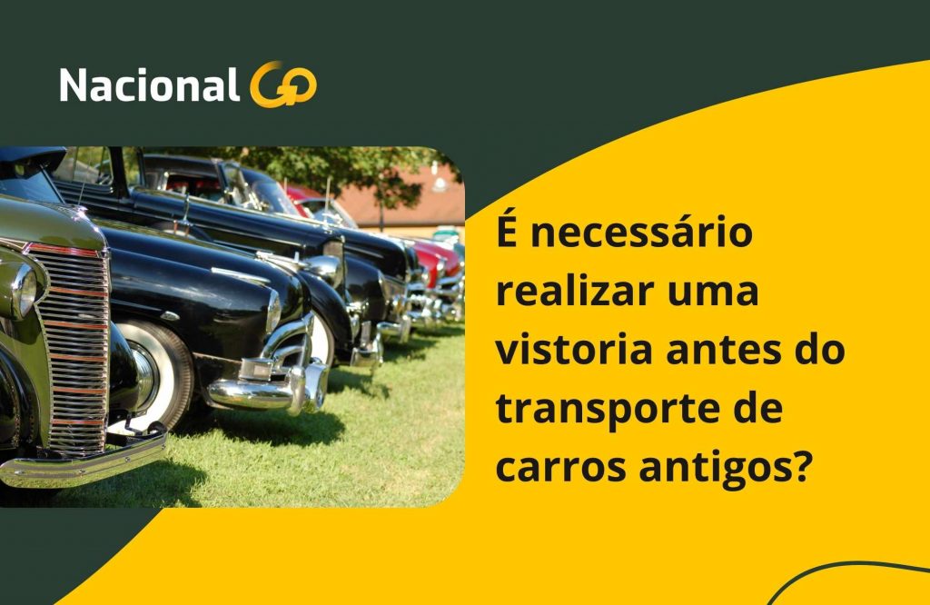 É necessário realizar uma vistoria antes do transporte de carros antigos