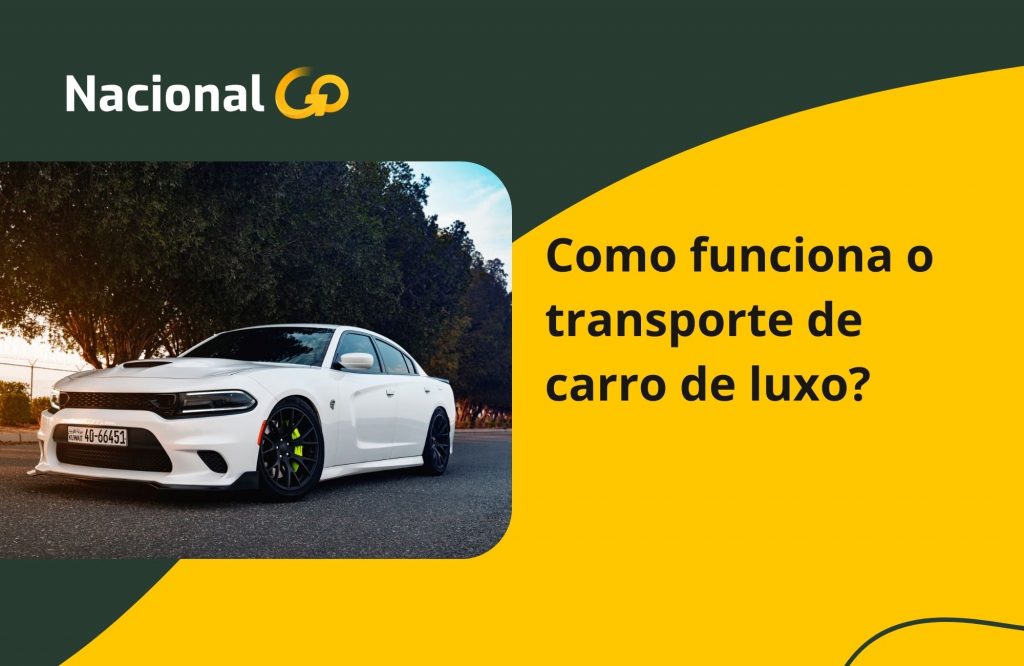 Como funciona o transporte de carro de luxo