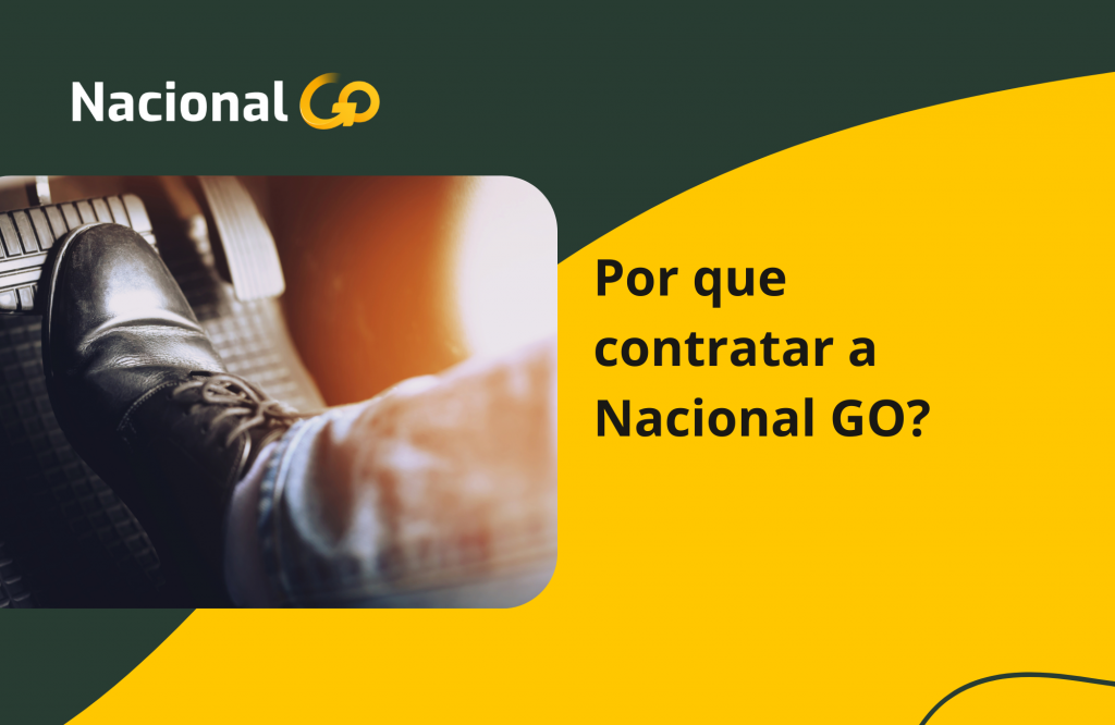 Por que contratar a Nacional GO?
